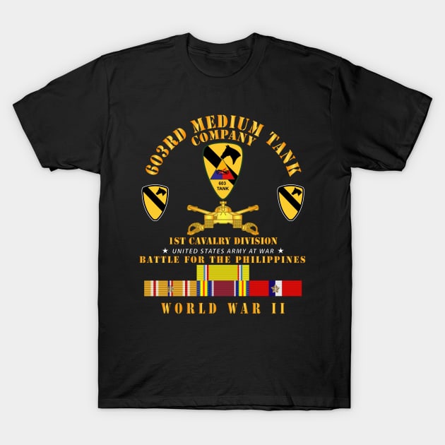 603rd Medium Tank Co  - 1st Cav - Phil - WWII w PAC SVC T-Shirt by twix123844